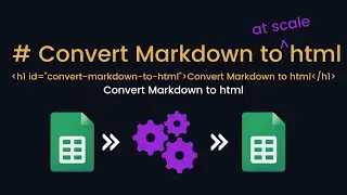 How To Convert Markdown To Html | Google Sheets