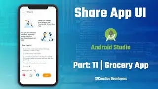 Part: 11 | Share app UI in android studio | Grocery App | Creative Developers