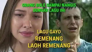 LAGU GAYO REMENANG LAOH KU REMENANG