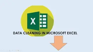 Excel: Data Cleaning Part 1