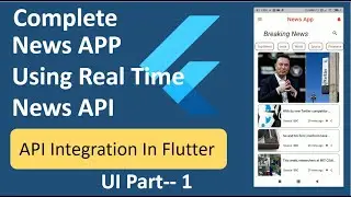 Complete News APP using real time news API | API Integration in flutter | UI Part -1 | Speed Code