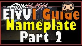 ElvUI Warcraft Nameplate Guide | Part 2