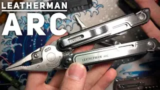 Leatherman Arc First Impressions w/ some Free P4 Comparisons