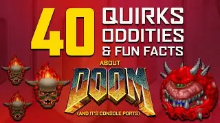 40 Quirks, Oddities & Interesting Facts About Doom on PC & Consoles