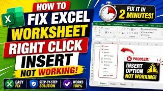 How to Fix Excel Worksheet, Right Click Insert Not Functioning