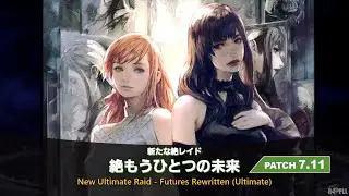 Final Fantasy XIV Update 7.1 Gameplay - Futures Rewritten (Ultimate) Raid