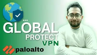 [Lab 11] GLOBALPROTECT- SSL Remote Access VPN Concepts and configuration #PaloAltoTraining | [Hindi]
