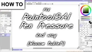 How To Fix Pen Pressure Problem Paintool Sai 2nd Method [WACOM Tablet]