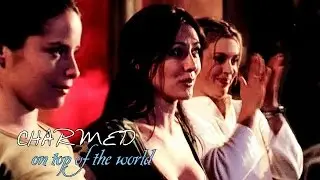 Charmed | on top of the world