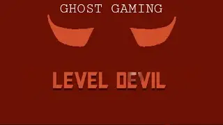 Level Devil is crazy!!! 🔥