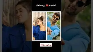 Shivangi & Kushal ♥️😍#barsatein #shivangijoshi #kushaltandon #tvshow