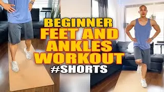 Beginner Feet and Ankles Workout