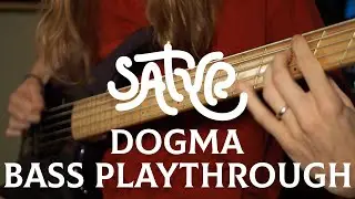Satyr - Dogma (Bass Playthrough)