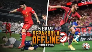 BISA CAREER MODE!? TOP 5 GAME SEPAKBOLA OFFLINE TERBAIK ANDROID 2025