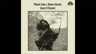 Planet Asia - Gunz n Razerz feat. Rome Streetz (Prod. DirtyDiggs)