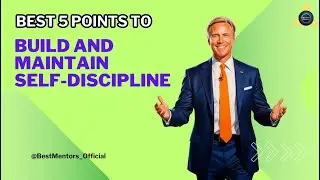 Best 5 Points of Building and Maintaining Self Discipline