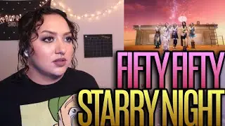 FIFTY FIFTY (피프티피프티) ‘Starry Night’ MV Reaction