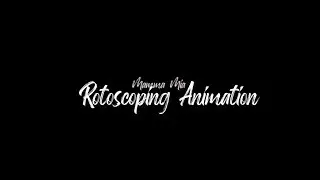 Mamma Mia | Rotoscoping Animation