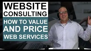 How to Price and Value Website Design and Development