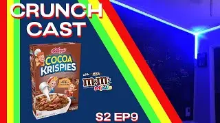 CocoaKrispies with M&Ms - CrunchCast S2Ep9