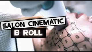 Salon Cinematic B Roll with Sony A73