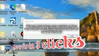 TFT error fix the secured image was created using a trial version of agiledotnet