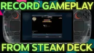 「The Steam Deck Masterclass Vol 18 - Steam Game Recording BETA」