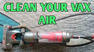 how to clean a vax air/ air stretch vacuum cleaner