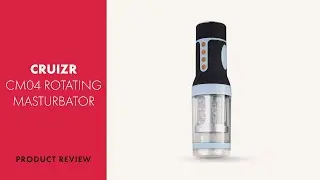 Cruizr CM04 Rotating Masturbator Review | PABO