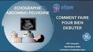 Echographie abdomino-pelvienne : comment faire pour débuter (manip to manip)