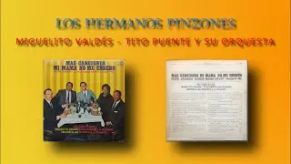 Los Hermanos Pinzones - Karaoke - Miguelito Valdés & Tito Puente y su orquesta