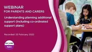 Webinar for parents and carers: Understanding planning additional support including CSPs