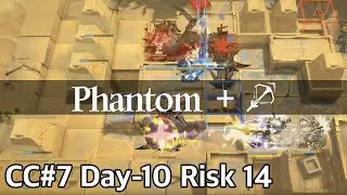 [Arknights] CC#7 Day-10 Risk 14 Sniper Only(?) Except Phantom ‣ Log#6
