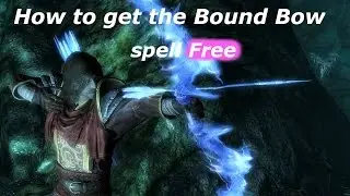 Skyrim - How to GET THE BOUND BOW FOR FREE