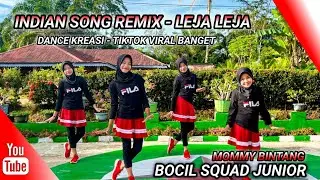 INDIAN SONG REMIX | DANCE KREASI - TIKTOK VIRAL | BOCIL JUNIOR | MOMMY BINTANG