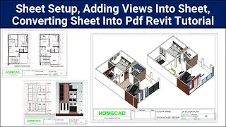 Sheet Setup | Adding Views Into Sheet | Converting Sheet Into Pdf | Revit Tutorial