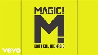 MAGIC! - Little Girl Big World (Audio)