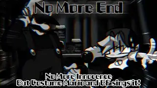 No More End / No More Innocence but Costume Mario sings it! (FNF Cover)