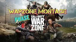 MW Warzone Montage Phase 6