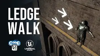 Unreal Engine 5 - Ledge Walk