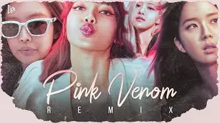 BLACKPINK - Pink Venom Remix |  @LukshanBeatz  | 2023 (Trap x Slap House x Moombahton x Boom Bap)