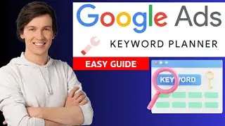How to Use Keyword Planner in Google Ads | Step-by-Step Tutorial (2026)
