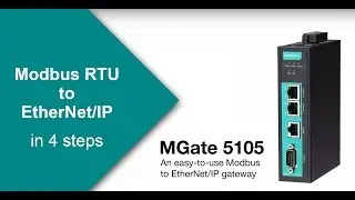 Convert Modbus RTU to EtherNet/IP in 4 steps