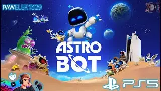 ASTRO BOT - Gra 10 na 10! #3 | PlayStation 5