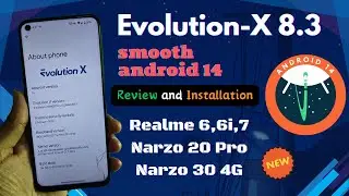 Evolution-X 8.3 for Realme 6, 6i, 7, Narzo 20 Pro & Narzo 30 4G