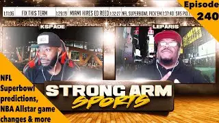 NFL Super Bowl Predictions, NBA Allstar Game changes & More | SAS Podcast Ep240