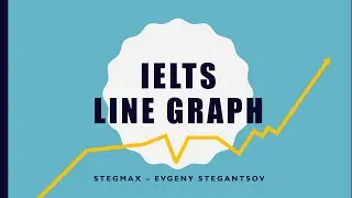 Линейный график - Описание тенденций - Line graph & Trends - Intermediate - B2