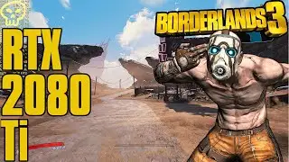 Borderlands 3 Rtx 2080 Ti Badass Settings!! 9900K 4K UltraHD