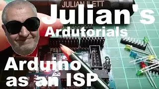 Julian's Ardutorials: Arduino as an ISP