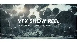VFX SHOWREEL 2024 - Senior Compositor